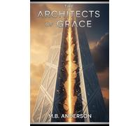 The Architects of Grace