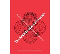 La arquitectura de la salud – Diseño hospitalario y la construcción de la dignidad