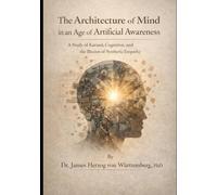 The Architecture of Mind in an Age of Artificial Awareness: A Study of Karuṇā, Cognition, and the Illusion of Synthetic Empathy (Awakened)