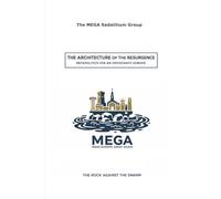 THE ARCHITECTURE OF THE RESURGENCE: Metapolitics for an Ontocratic Europe