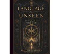 The Architecture of the Unseen: Energy, Consciousness & the Technology of Spiritual Working