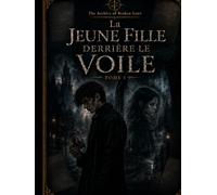 The Archive of Broken Laws: La Jeune Fille derrière le Voile