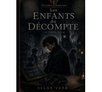 The Archive of Broken Laws - Tome II: Les Enfants du Décompte