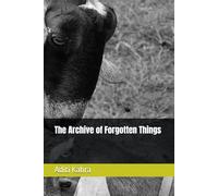 The Archive of Forgotten Things