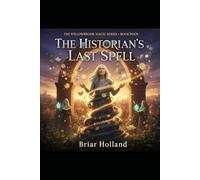 The Archive of Lost Things: A Magical Mystery Romance (Willowbrook Magic Series)