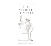 The Archive of Masks