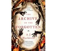 The Archive Of The Forgotten (ebook)