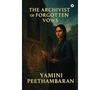 The Archivist of Forgotten Vows