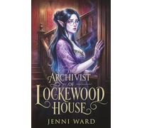 The Archivist of Lockewood House