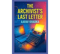 The Archivist’s Last Letter: A Gripping Historical Mystery Hidden for Decades