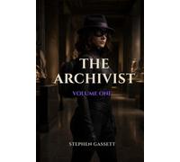 The Archivist: Volume One: Issues 1 & 2