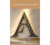The Archons: Awakening Book One