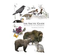 Guía del Ártico – Vida silvestre del Lejano Norte – 109 (Princeton Field Guides)