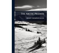 The Arctic Prairies