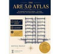 The ARE 5.0 Atlas: All Six Divisions in One Volume - 720 NCARB-Format Practice Items, 52 Sections, 374 Subsections, Cross-Referenced for Working Architects (PcM · PjM · PA · PPD · PDD · CE)
