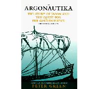 The Argonautika: The Story of Jason and the Quest for the Golden Fleece (Hellenistic Culture & Society)