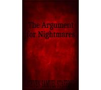 The Argument for Nightmares