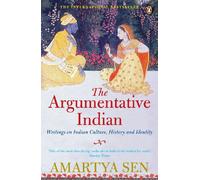 The Argumentative Indian – Escritos sobre historia, cultura e identidad de la India