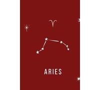 The Aries Journal: A Bold Daily Log for the Brave and Ambitious | Aries