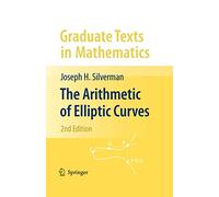 The Arithmetic of Elliptic Curves – Graduate Texts in Mathematics, 106
