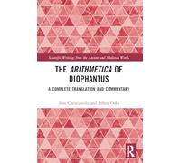 Diofanto – Aritmética: Traducción completa y comentario (Escritos científicos antiguo y medieval)