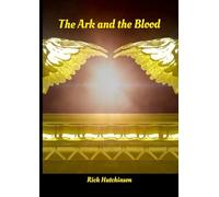 The Ark and the Blood