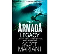The Armada Legacy: The fast paced action thriller, from the bestselling Ben Hope series, perfect for fans of Dan Brown: Book 8