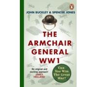 The Armchair General World War One. Can You Win The Great War