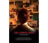The Armed Man: A Concert for Peace