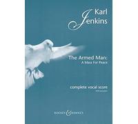 [(The Armed Man: A Mass for Peace: Complete Vocal Score with Piano)] [ By (author) Karl Jenkins ] [September, 2010]