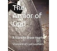 The Armor of God: A Story for Brave Hearts