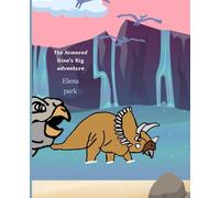 The armored Dino's big adventure notebook