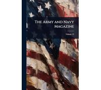 The Army and Navy Magazine