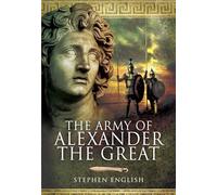 The Army of Alexander the Great