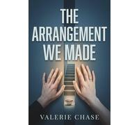 The Arrangement We Made: A Gripping Domestic Psychological Thriller of Elite Secrets and Lies