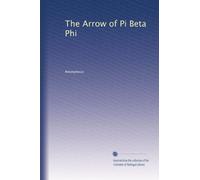 The Arrow of Pi Beta Phi: V.36 No.2 1919