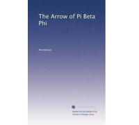 The Arrow of Pi Beta Phi: V.38 No.2 1921