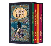 The Arsène Lupin Collection: Deluxe 4-Book Hardcover Boxed Set (Arcturus Collector's Classics)