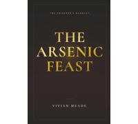 The Arsenic Feast: A 46,600-Dish Elimination Puzzle · The Poisoner's Banquet