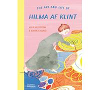 The Art and Life of Hilma af Klint