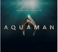 El arte y la creación de Aquaman – Titan Books