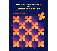 The Art And Science Of Chemical Analysis. With A Cd-Rom