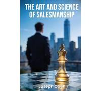 The Art And Science Of Salesmanship