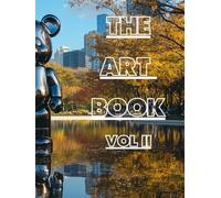 The Art Book Volume Two: Bearbrick Edition: Coffee Table Book For Interior Design Decor