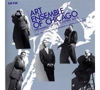 The Art Ensemble Of Chicago - Dreaming of the Masters Suite