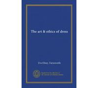 The art & ethics of dress
