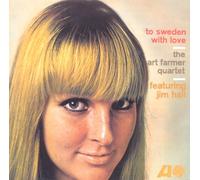 The Art Farmer Quartet - To Sweden With Love (International Release)