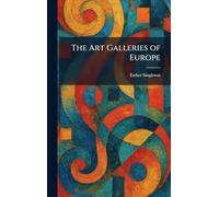 The Art Galleries of Europe