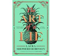 The Art of a Lie: A Gripping Historical Thriller of Murder and Deceit in 18th-Century London