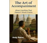 The Art of Accompaniment: About Coaching That Doesn't Need a Guru